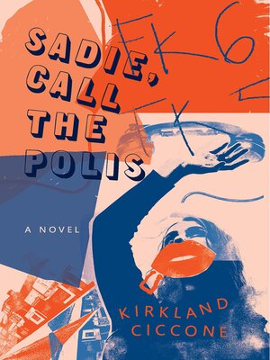 cover image of Sadie, Call the Polis